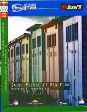 St-Pierre et Miquelon, histoire et perspectives